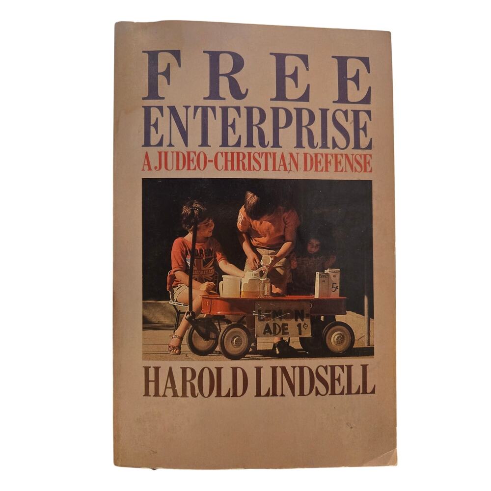 Free Enterprise: A Judeo-Christian Defense by Harold Lindsell (1982) Religion
